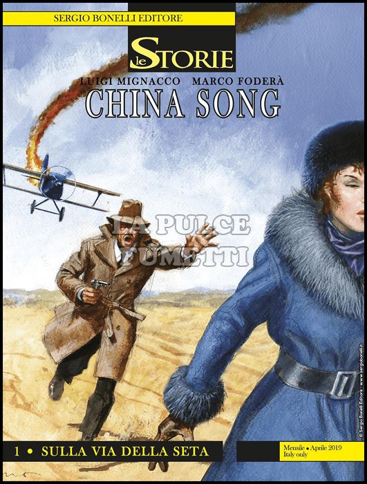 LE STORIE BONELLI #    79 - CHINA SONG 1: SULLA VIA DELLA SETA